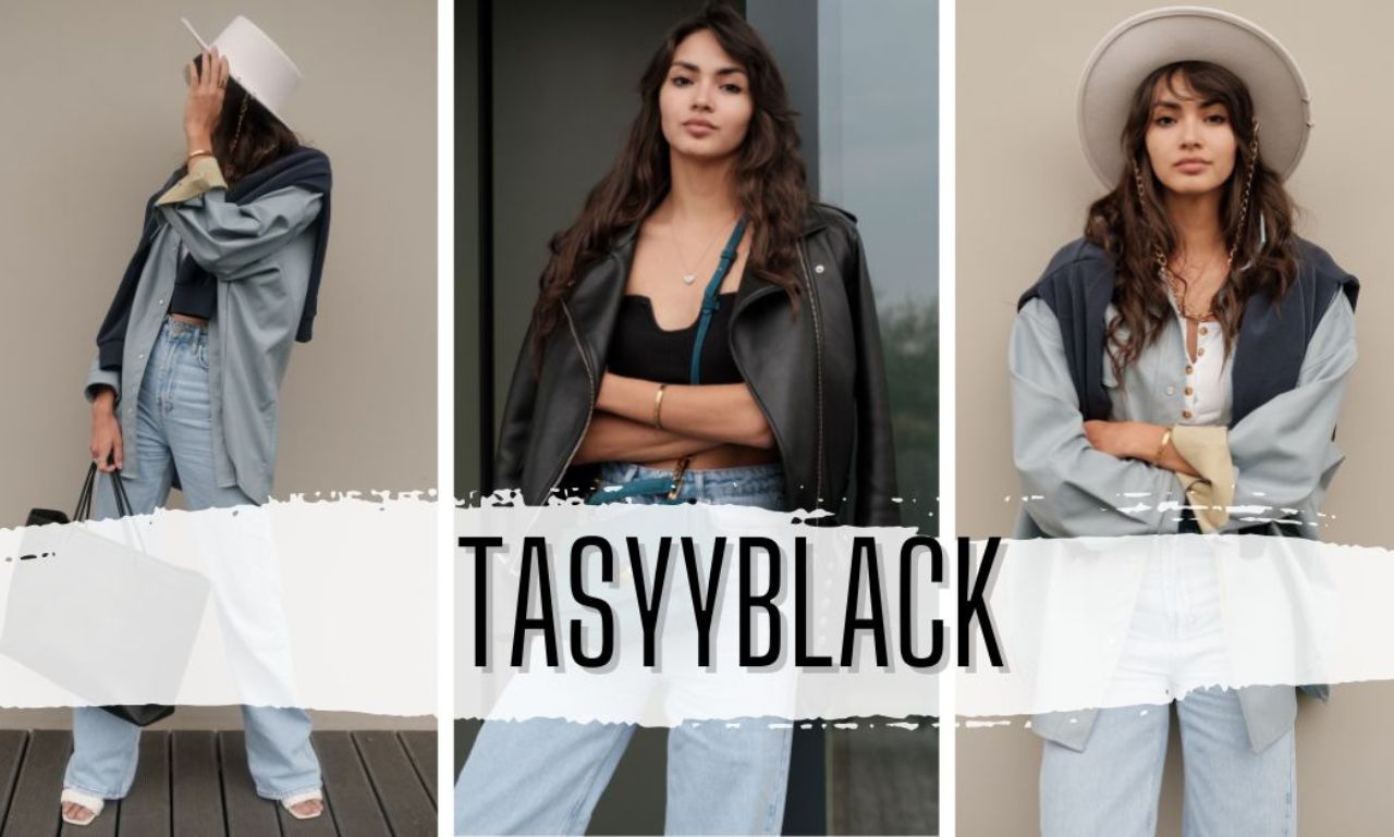 Tasyyblack: The Ultimate Urban Fashion & Digital Trend