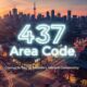 437 Area Code: Connects You to Toronto Vibrant Community