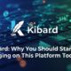 Kibard: Why You Should Start Blogging on This Platform Today