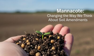 Mannacote: Changing the Way We Think About Soil Amendments