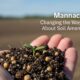 Mannacote: Changing the Way We Think About Soil Amendments