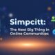 Simpcitt: The Next Big Thing in Online Communities