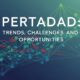 Pertadad: Trends, Challenges, and Opportunities