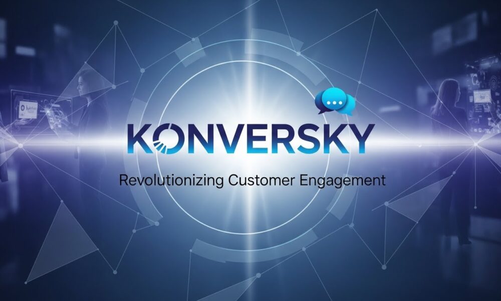 Konversky: Revolutionizing Customer Engagement