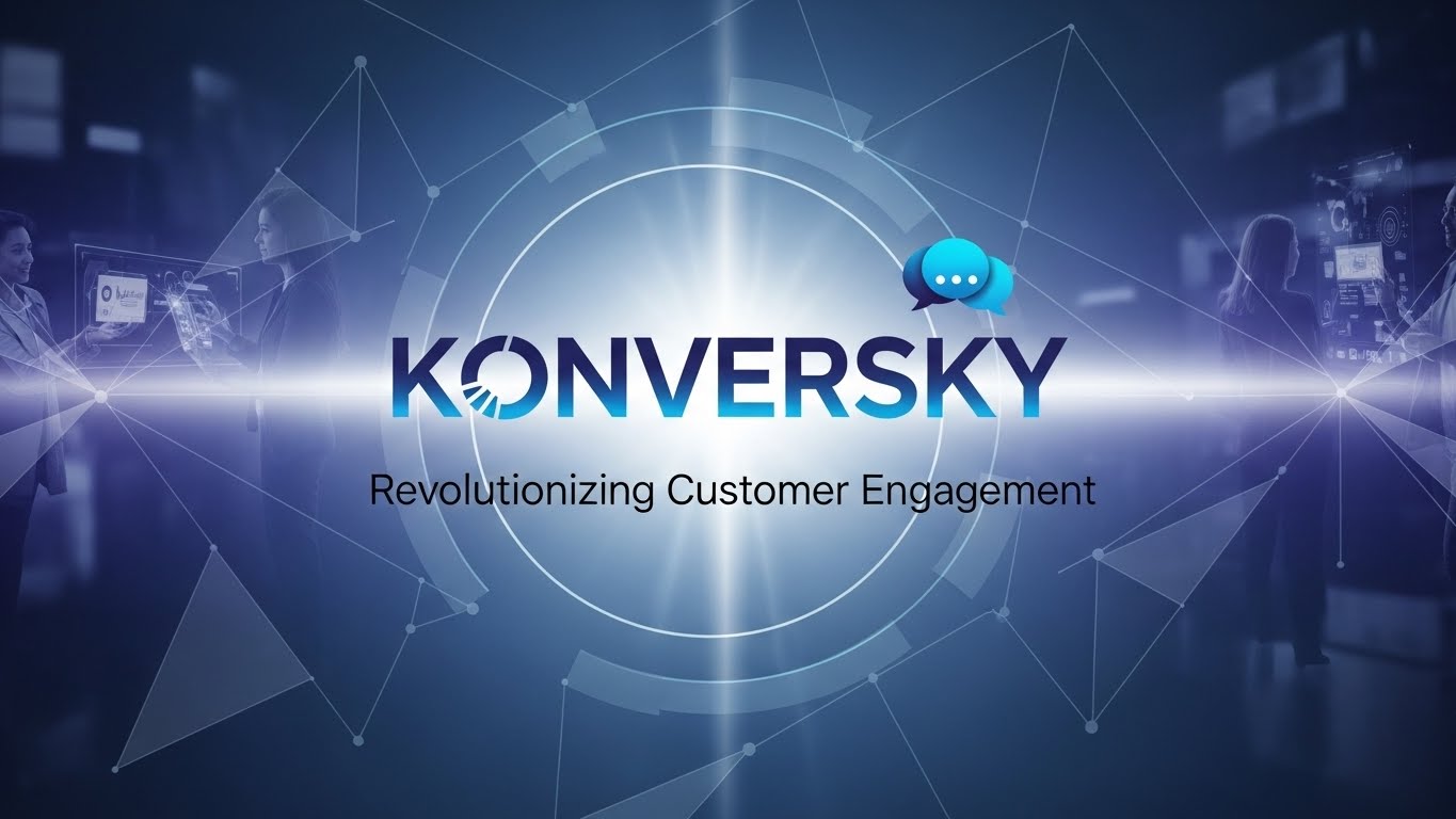 Konversky: Revolutionizing Customer Engagement