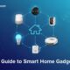 Techinsiderz.com gadgets: A Guide to Smart Home Gadgets