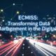 ECMISS: Transforming Data Management in the Digital Age