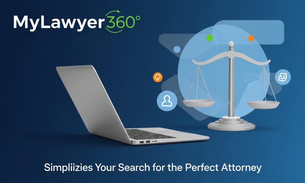 MyLawyer360: Simplifies Your Search for the Perfect Attorney