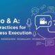 Video&A: Best Practices for Seamless Execution