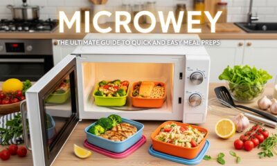 Microwey: The Ultimate Guide to Quick and Easy Meal Preps