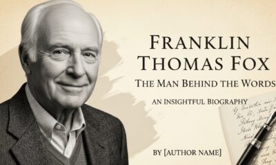 Franklin Thomas Fox: The Man Behind the Words – An Insightful Biography