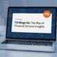 Fsi blogs us: The Rise of Financial Services Insights