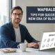 Wapbald: Tips for Success in a New Era of Blogging