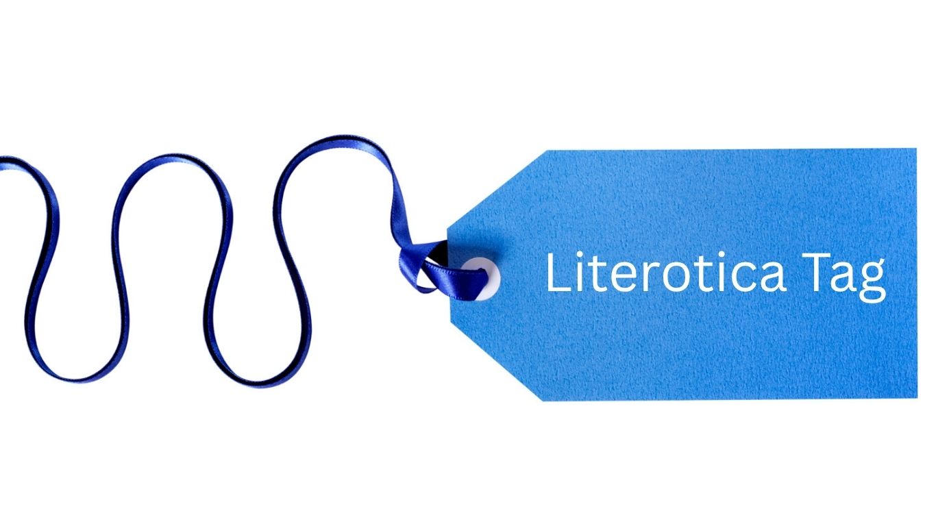 Literoticatags: How to Use Tags for Personalized Pleasure
